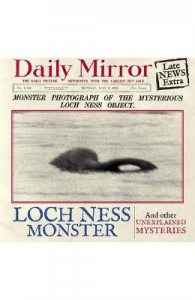 The Loch Ness Monster: And Other Unexplained Mysteries