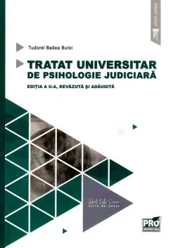 Tratat universitar de psihologie judiciara Editia a ll-a de Tudorel Butoi
