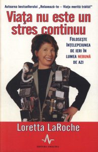 Viata nu este un stres continuu