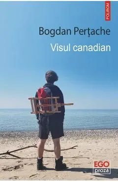 Visul canadian de Bogdan Pertache