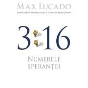 3: 16 Numerele sperantei- Max Lucado