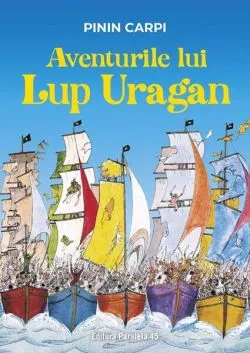 Aventurile lui Lup Uragan de Pinin Carpi