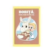 Bobita, calul care nu era cal de Heather Grovet