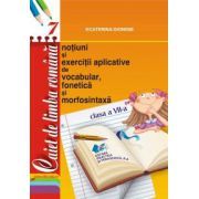 Caiet limba romana, clasa a 7-a