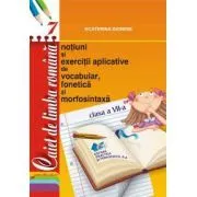 Caiet limba romana, clasa a 7-a de Ecaterina Dionisie