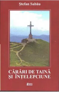 Carari de taina si intelepciune de Stefan Sabau