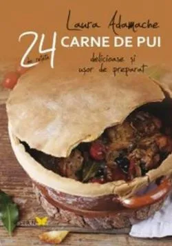 Carne de pui de Laura Adamache