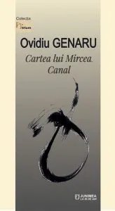 Cartea lui Mircea. Canal de Ovidiu Genaru