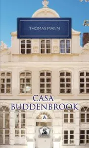 Casa Buddenbrook, Vol. 1 de Thomas Mann