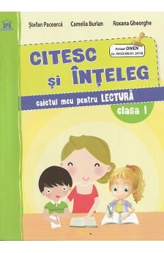 Citesc si inteleg. Cls.1: Caietul meu pentru lectura