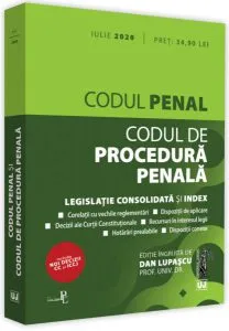 Codul penal și Codul de procedură penală (iulie 2020)
