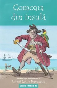 Comoara din insula. Text adaptat de Robert Louis Stevenson