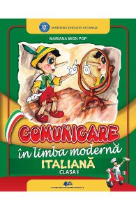 Comunicare in limba moderna italiana - Clasa 1 - Manual