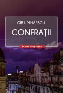 Confratii de Gib I. Mihaescu
