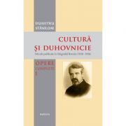 Cultura si duhovnicie. Articole publicate in Telegraful Roman (1930-1993), Volumul 1