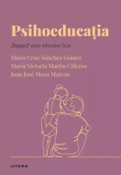 Descoperă Psihologia. Psihoeducația (Vol. 38)