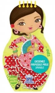 Desenez papusile mele spaniole cu Ines