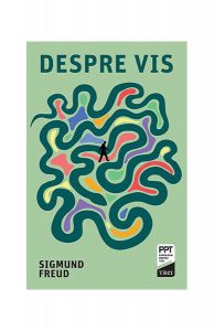 Despre vis (Ediția a II-a)