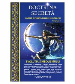 Doctrina secreta - Volumul 2. Evolutia simbolismului