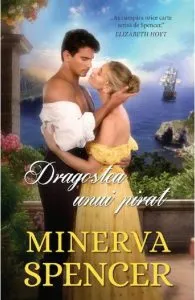 Dragostea unui pirat de Minerva Spencer