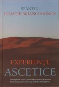 Experiente ascetice de Sfantul Ignatie Briancianinov