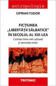 Fictiunea libertatii salbatice in secolul al XIX-lea