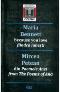 Fiindca Iubesti - Maria Bennett, Din Poemele Anei