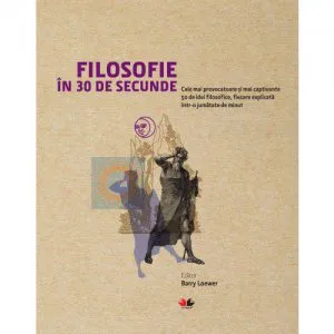 Filosofie in 30 de secunde de Barry Loewer