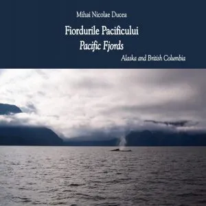 Fiordurile Pacificului de Mihai Nicolae Ducea
