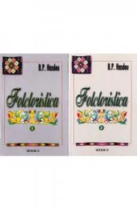 Folcloristica Vol.1+2 de B.P. Hasdeu
