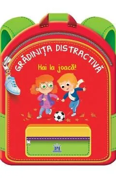Gradinita distractiva. Hai la joaca! de Catherine Metzmeyer
