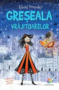 Greseala vrajitoarelor de Sibeal Pounder