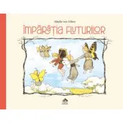 Imparatia fluturilor de Sibylle von Olfers