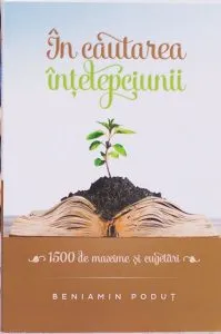 In cautarea intelepciunii de Beniamin Podut