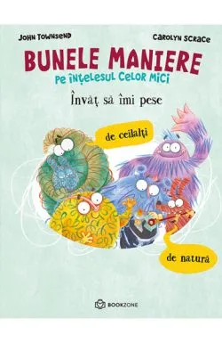 Invat sa imi pese de ceilalti si de natura de Carolyn Scrace