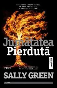 Jumatatea pierduta de Sally Green