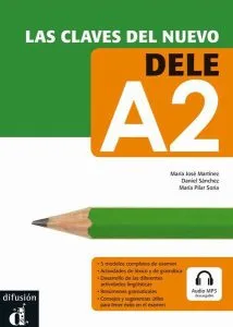 Las claves del DELE A2   MP3 descargable de Daniel Sanchez