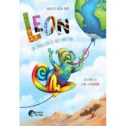 Leon. Un cameleon isi face prieteni de Anahita-Valia Bam