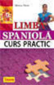 Limba spaniola - Curs practic