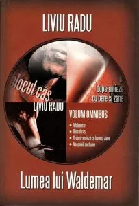 Lumea lui Waldermar de Liviu Radu