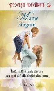 Mame singure de Colleen Sell