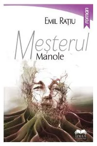 Mesterul Manole de Emil Ratiu