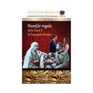 Nuntile regale de la Carol I la Principele Nicolae de Dan-Silviu Boerescu