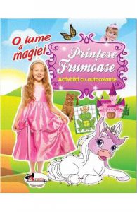 O lume a magiei: Printese frumoase