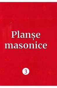 Planse masonice Vol.3 de Emilian M. Dobrescu