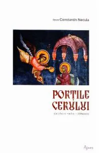 Portile Cerului de Constantin Necula