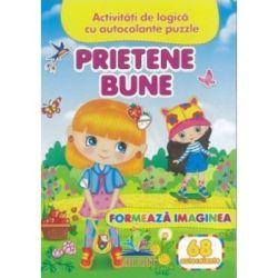 Prietene bune. Formeaza imaginea   68 autocolante. Activitati de logica cu autocolante puzzle