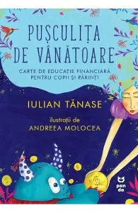 Pusculita de vanatoare de Andreea Molocea