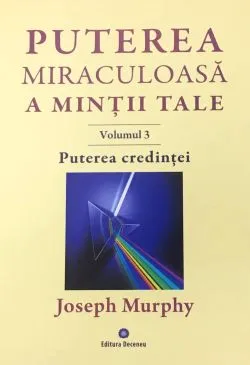 Puterea credintei de Joseph Murphy