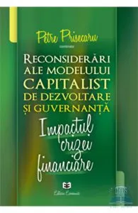 Reconsiderari ale modelului capitalist de dezvoltare si guvernanta de Petre Prisecaru